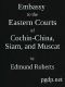 [Gutenberg 44075] • Embassy to the Eastern Courts of Cochin-China, Siam, and Muscat / In the U. S. Sloop-of-war Peacock, David Geisinger, Commander, During the Years 1832-3-4